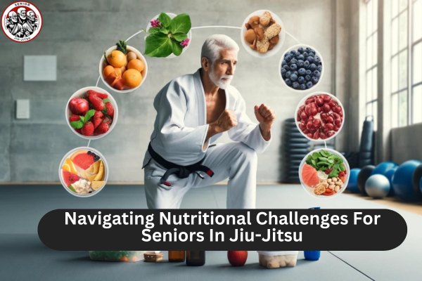 Navigating Nutritional Challenges For Seniors In Jiu-Jitsu