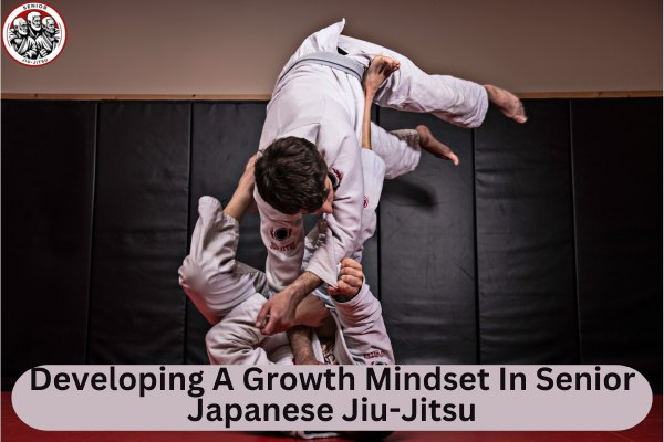 Developing A Growth Mindset In Senior Japanese Jiu Jitsu