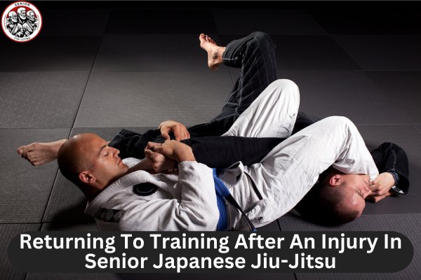 Returning To Training After An Injury In Senior Japanese Jiu Jitsu